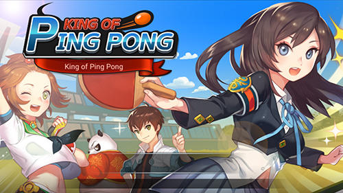 Скачать King of ping pong: Table tennis king: Android Пинг-понг игра на телефон и планшет.