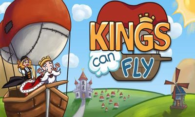 Скачать Kings Can Fly: Android Логические игра на телефон и планшет.