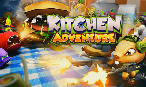 Скачать Kitchen adventure 3D на Андроид 2.1 бесплатно.