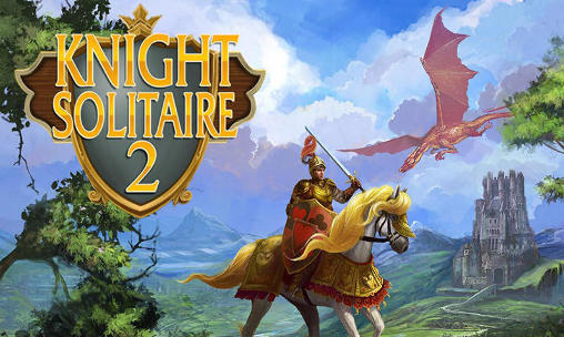 Скачать Knight solitaire 2: Android Настольные игра на телефон и планшет.