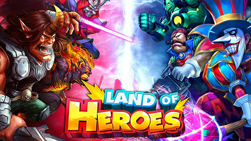 Скачать Land of heroes: Zenith season: Android Фэнтези игра на телефон и планшет.