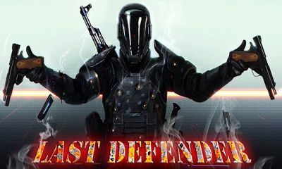 Скачать Last Defender 3D  Defence: Android Стратегии игра на телефон и планшет.