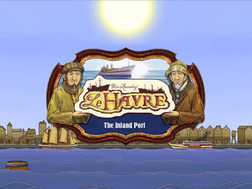 Скачать Le Havre: The inland port: Android Настольные игра на телефон и планшет.