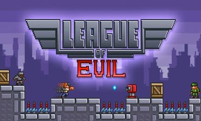 Скачать League of Evil: Android игра на телефон и планшет.
