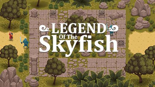 Скачать Legend of the Skyfish: Android Пиксельные игра на телефон и планшет.