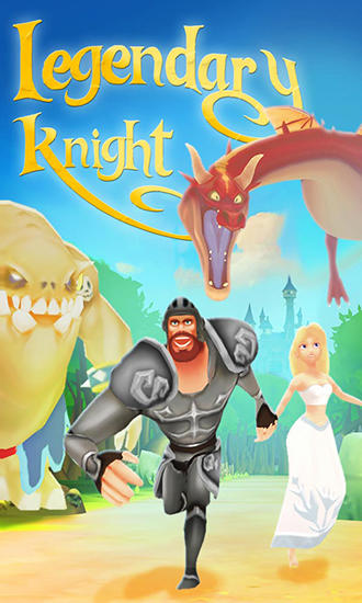 Скачать Legendary knight на Андроид 4.1 бесплатно.