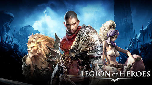 Скачать Legion of heroes: Android Ролевые (RPG) игра на телефон и планшет.