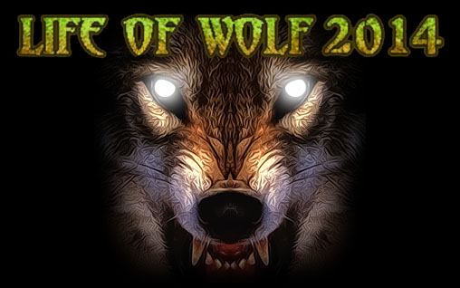 Скачать Life of wolf 2014: Android Бродилки (Action) игра на телефон и планшет.