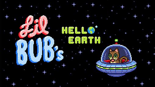 Скачать Lil bub's hello Earth: Android Пиксельные игра на телефон и планшет.