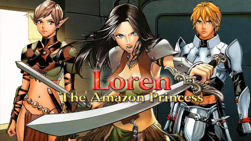 Скачать Loren: The amazon princess complete: Android Ролевые (RPG) игра на телефон и планшет.