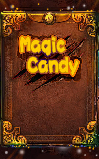 Magic candy