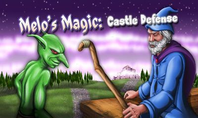 Скачать Melo's Magic Castle Defense: Android игра на телефон и планшет.