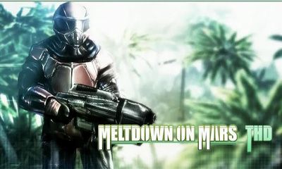 Скачать Meltdown on Mars 3D: Android Online игра на телефон и планшет.