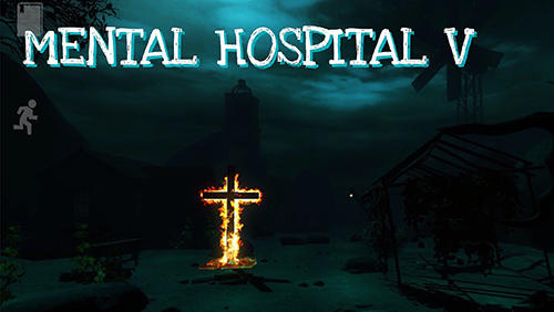 Скачать Mental hospital 5: Android Хоррор игра на телефон и планшет.