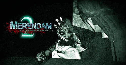Merendam 2: Diary of two shaman sisters