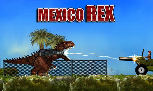Скачать Mexico Rex: Android Динозавры игра на телефон и планшет.
