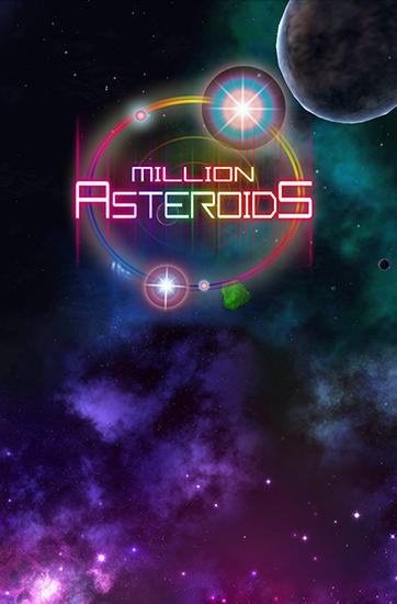Скачать Million asteroids: Android игра на телефон и планшет.