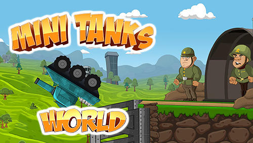 Скачать Mini tanks world: War hero race: Android Гонки по холмам игра на телефон и планшет.