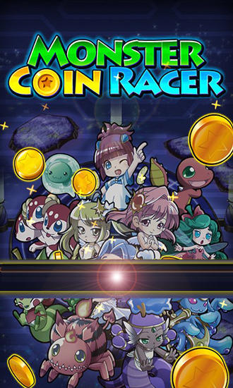 Скачать Monster coin racer: Android Игровые автоматы игра на телефон и планшет.