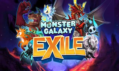 Скачать Monster Galaxy Exile: Android Аркады игра на телефон и планшет.