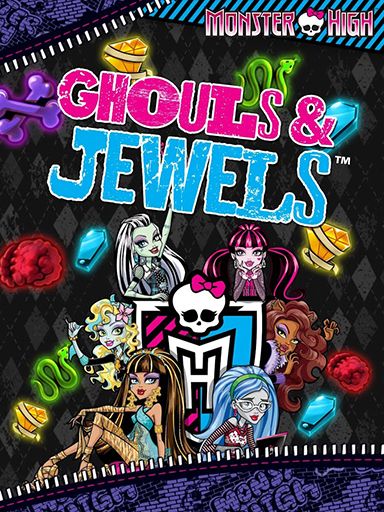 Скачать Monster high: Ghouls and jewels: Android игра на телефон и планшет.