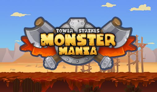 Скачать Monster mania: Tower strikes: Android Стратегии игра на телефон и планшет.