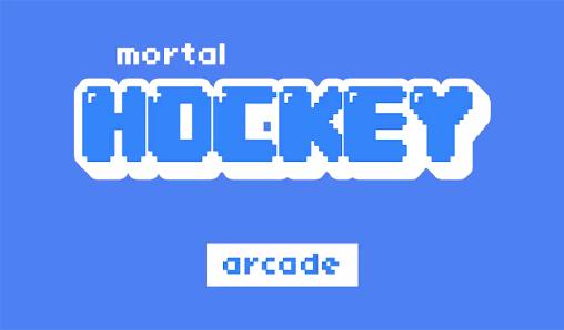 Mortal hockey: Arcade