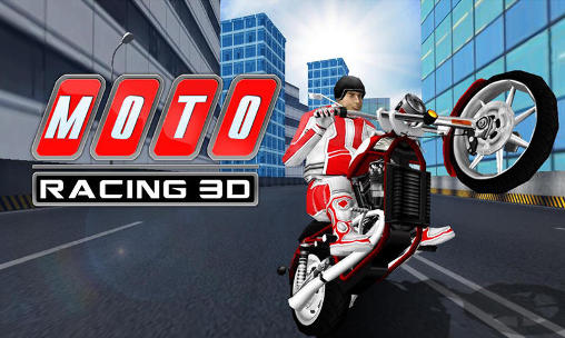 Скачать Moto racing 3D: Android Гонки игра на телефон и планшет.