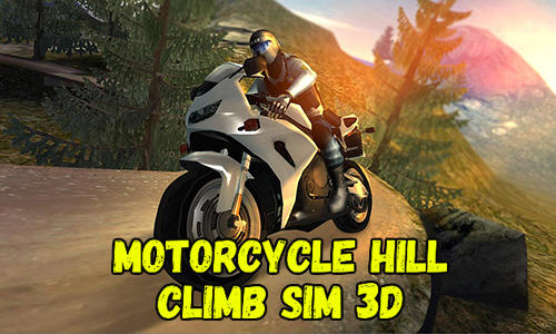 Скачать Motorcycle hill climb sim 3D: Android Мотоциклы игра на телефон и планшет.
