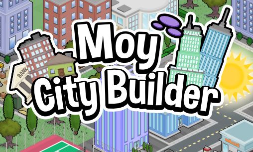 Скачать Moy city builder: Android Стратегии игра на телефон и планшет.