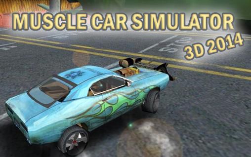 Muscle car simulator 3D 2014