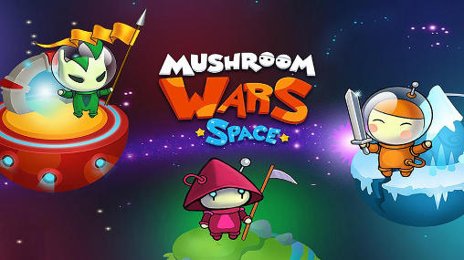 Скачать Mushroom wars: Space: Android Online игра на телефон и планшет.