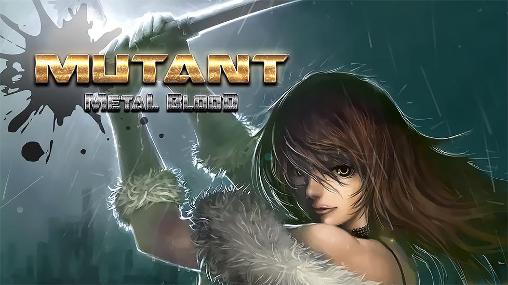 Скачать Mutant: Metal blood: Android Ролевые (RPG) игра на телефон и планшет.