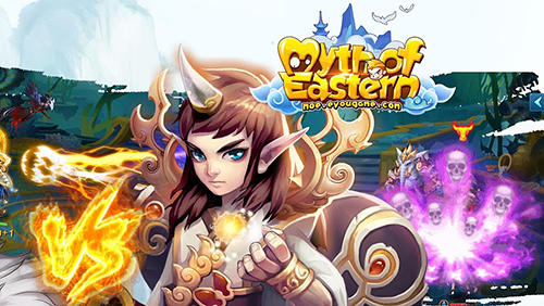 Скачать Myth of eastern: Android Аниме игра на телефон и планшет.