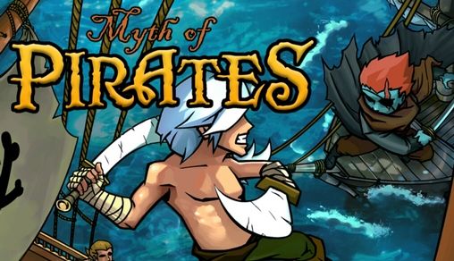 Скачать Myth of pirates: Android игра на телефон и планшет.