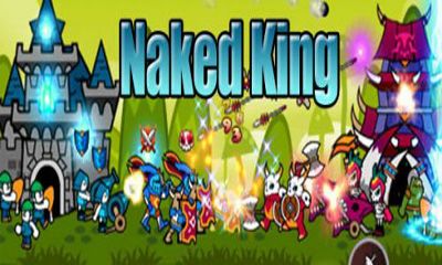 Скачать Naked King!: Android Стратегии игра на телефон и планшет.