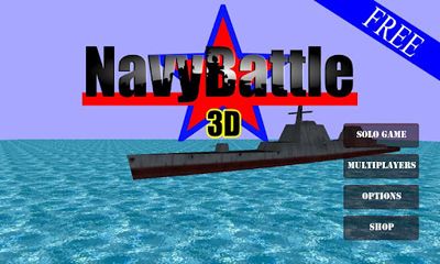 Скачать Navy Battle 3D: Android Настольные игра на телефон и планшет.