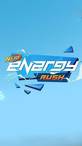 Скачать Nerf energy rush: Android Раннеры игра на телефон и планшет.