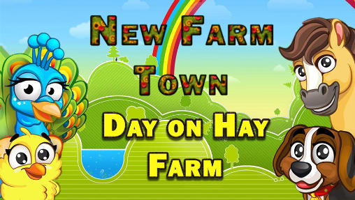 Скачать New farm town: Day on hay farm: Android Экономические игра на телефон и планшет.