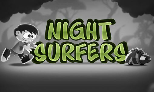 Скачать Night surfers: Android игра на телефон и планшет.