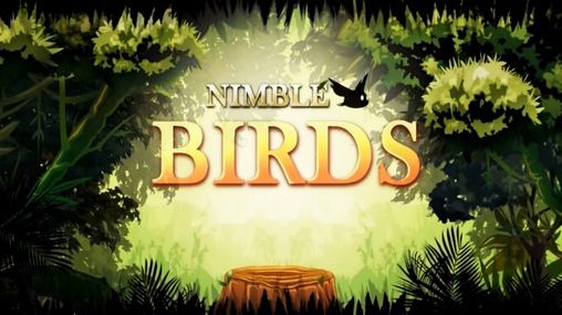 Nimble birds