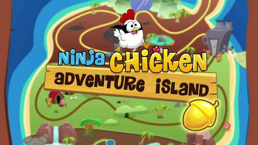 Скачать Ninja Chicken: Adventure island: Android игра на телефон и планшет.