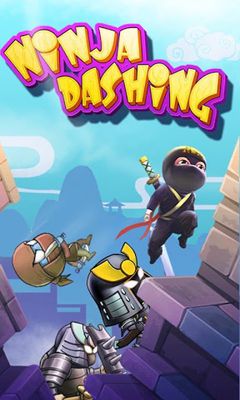 Скачать Ninja Dashing: Android Аркады игра на телефон и планшет.