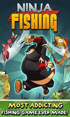 Скачать Ninja Fishing: Android Аркады игра на телефон и планшет.