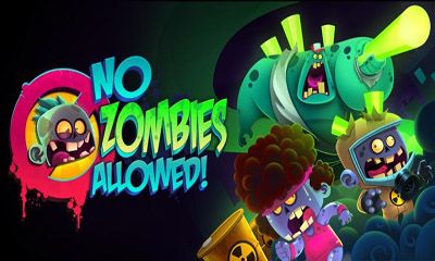 Скачать No Zombies Allowed: Android игра на телефон и планшет.