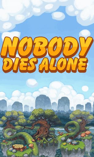 Скачать Nobody dies alone: Android игра на телефон и планшет.