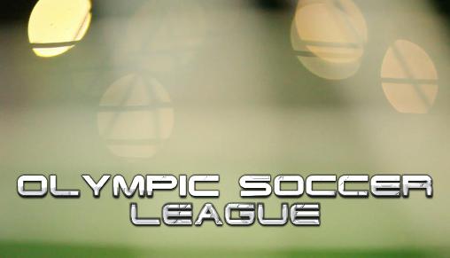 Скачать Olympic soccer league: Android Футбол игра на телефон и планшет.