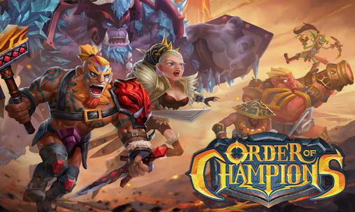 Скачать Order of champions: Android Ролевые (RPG) игра на телефон и планшет.