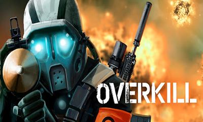 Скачать Overkill: Android Стрелялки игра на телефон и планшет.