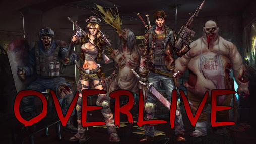 Скачать Overlive: Zombie survival RPG: Android Ролевые (RPG) игра на телефон и планшет.